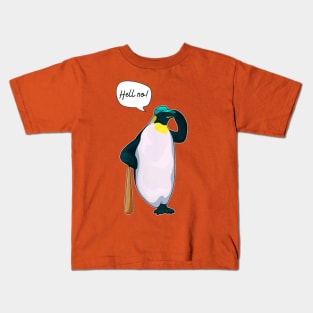 The hell no penguin Kids T-Shirt